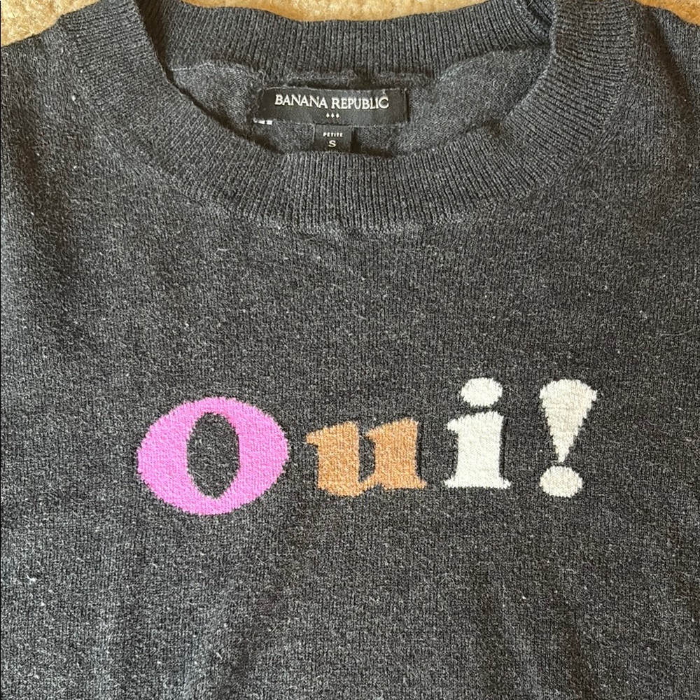Banana Republic Charcoal Sweater with Vibrant 'Oui!'